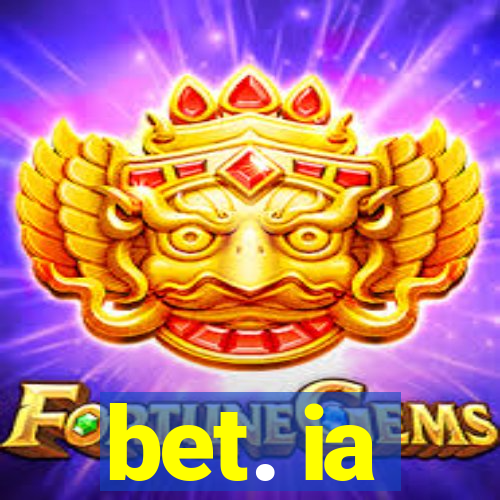 bet. ia